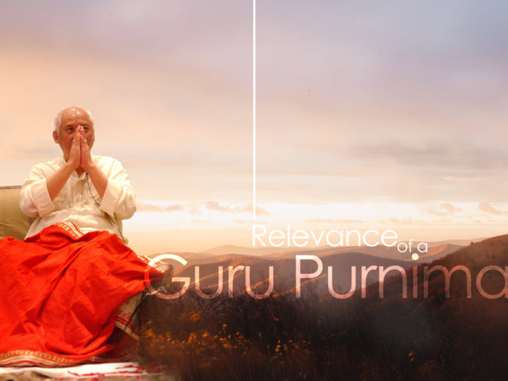 Relevance of a Guru Purnima